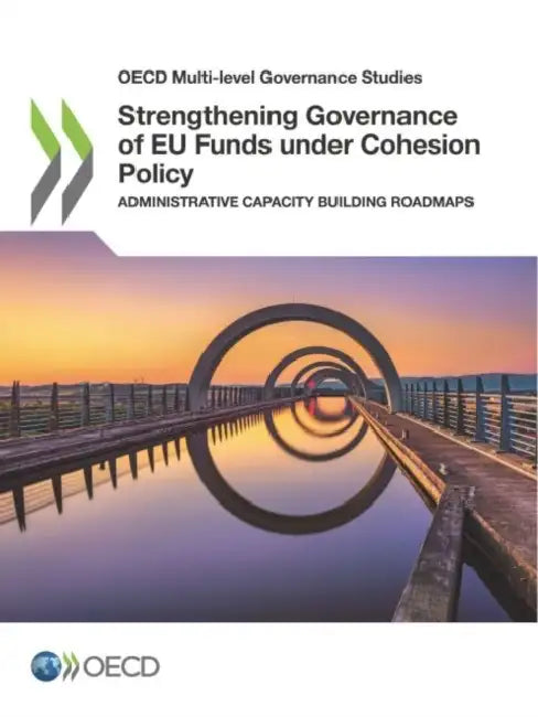 Strengthening Governance of EU Funds under Cohesion Policy by Oecd