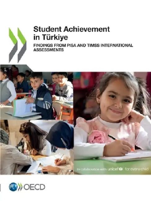Student Achievement in Türkiye by Oecd