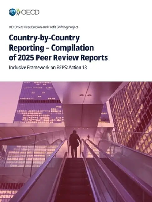 Country-by-Country Reporting - Compilation of 2025 Peer Review Reports by Oecd