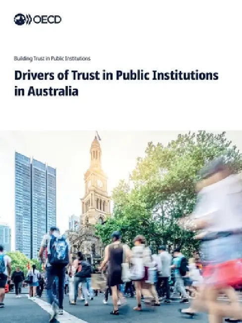 Drivers of Trust in Public Institutions in Australia by Oecd