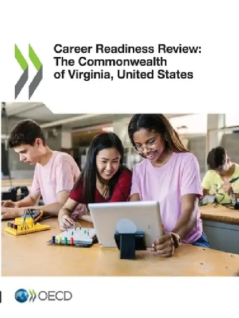Career Readiness Review: The Commonwealth of Virginia, United States by Oecd