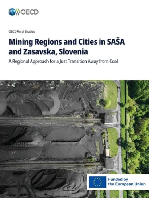 Mining Regions and Cities in SASA and Zasavska, Slovenia by Oecd