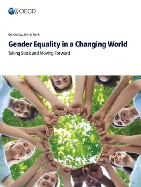 Gender Equality in a Changing World by Oecd