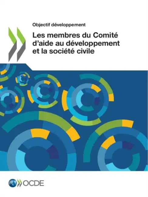 Les membres du Comité d'aide au développement et la société civile by Oecd