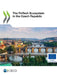The FinTech Ecosystem in the Czech Republic by Oecd