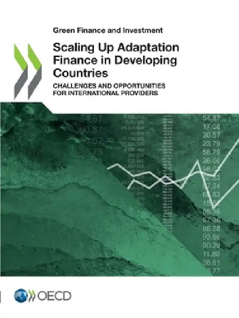 Scaling Up Adaptation Finance in Developing Countries by Oecd