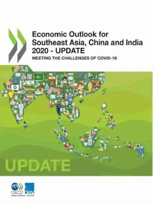 Economic Outlook for Southeast Asia, China and India 2020 - Update by Oecd