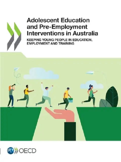 Adolescent Education and Pre-Employment Interventions in Australia by Oecd