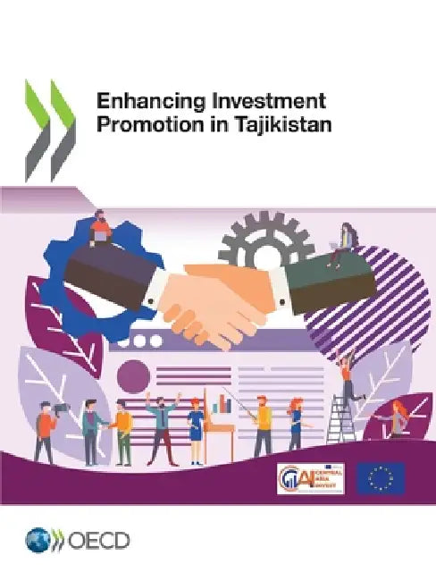 Enhancing Investment Promotion in Tajikistan by Oecd