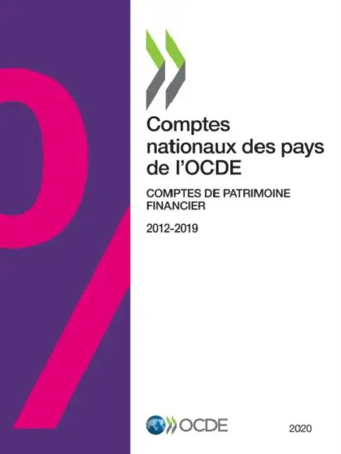 Comptes Nationaux Des Pays de l'Ocde, Comptes de Patrimoine Financier 2020 by Oecd