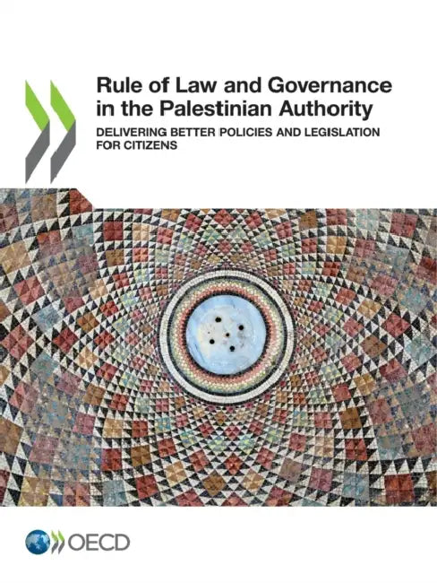 Rule of Law and Governance in the Palestinian Authority by Oecd
