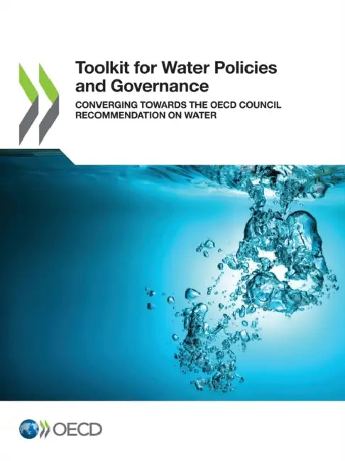Toolkit for Water Policies and Governance by Oecd