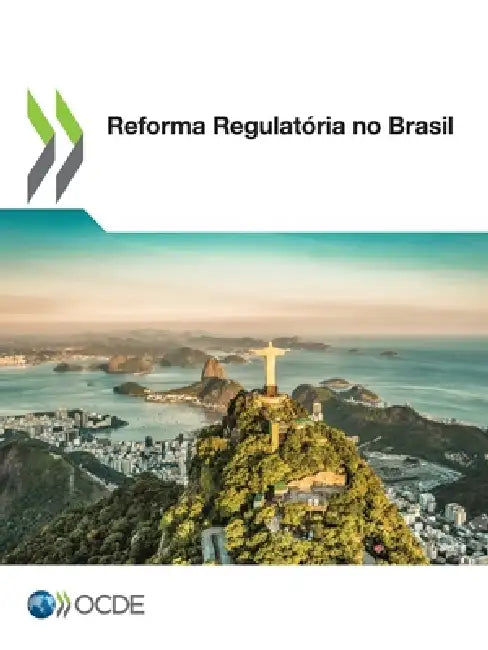 Reforma Regulatória no Brasil by Oecd