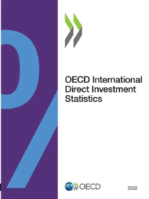 OECD International Direct Investment Statistics 2022 by Oecd