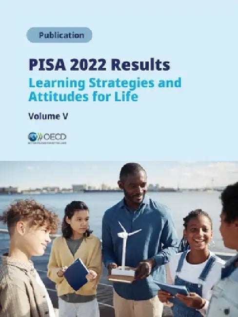 PISA 2022 Results (Volume V) by Oecd