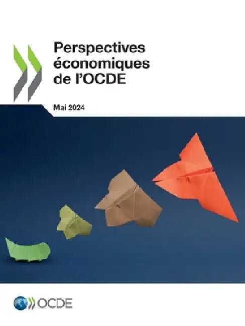 Perspectives économiques de l'OCDE, Volume 2024 Numéro 1 by Oecd