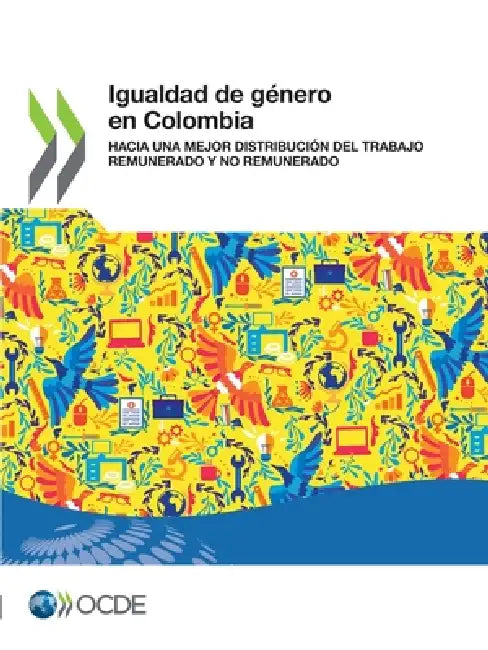 Igualdad de género en Colombia by Oecd