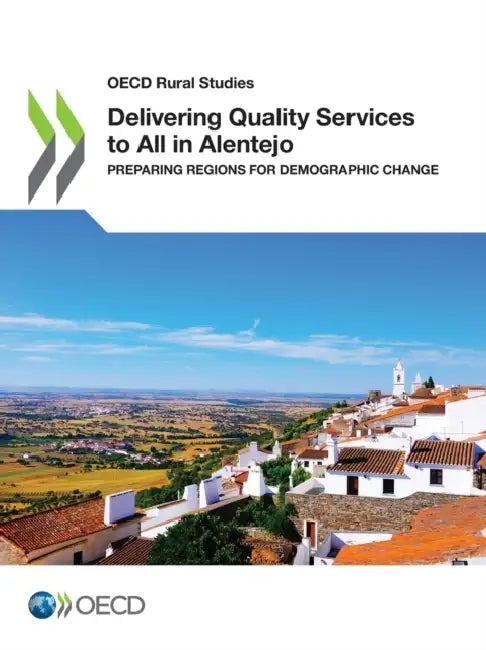 Delivering Quality Services to All in Alentejo by Oecd