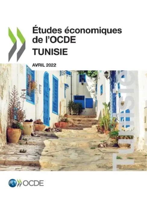 Études Économiques de l'Ocde: Tunisie 2022 by Oecd