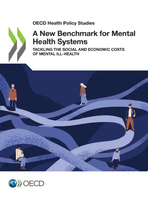 A New Benchmark for Mental Health Systems by Oecd