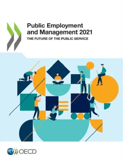 Public Employment and Management 2021 by Oecd