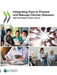 Integrating Care to Prevent and Manage Chronic Diseases by Oecd