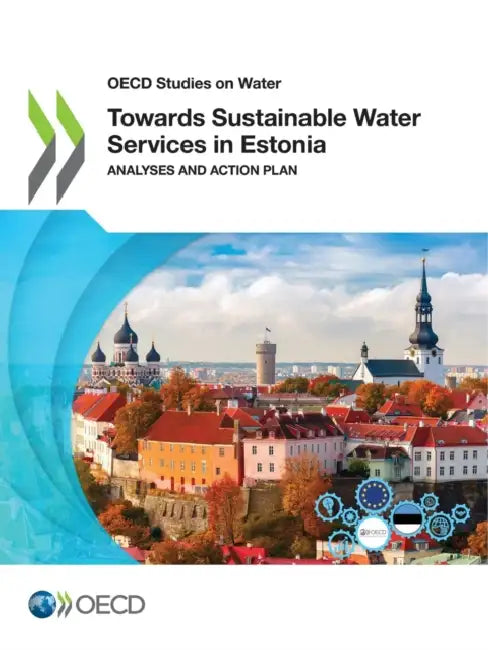 Towards Sustainable Water Services in Estonia by Oecd