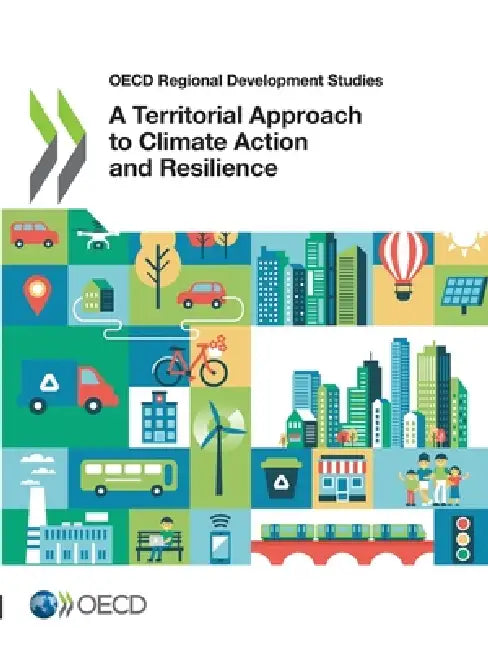 A Territorial Approach to Climate Action and Resilience by Oecd