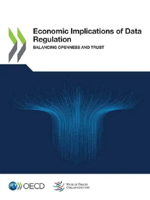 Economic Implications of Data Regulation by Oecd