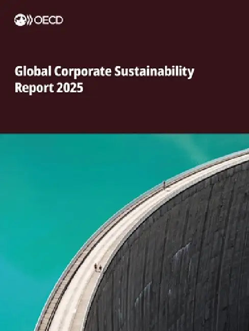 Global Corporate Sustainability Report 2025 by Oecd