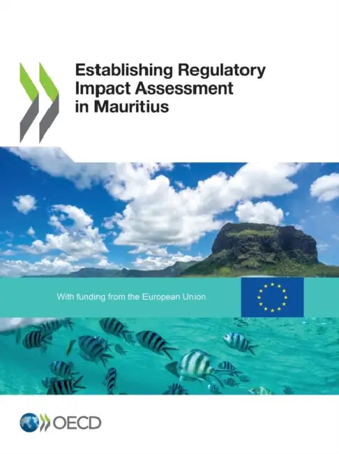 Establishing Regulatory Impact Assessment in Mauritius by Oecd