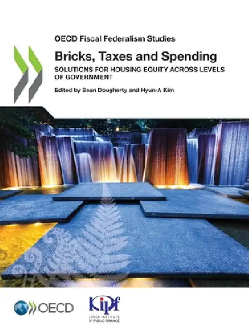 Bricks, Taxes and Spending by Oecd