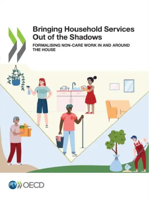 Bringing Household Services Out of the Shadows by Oecd