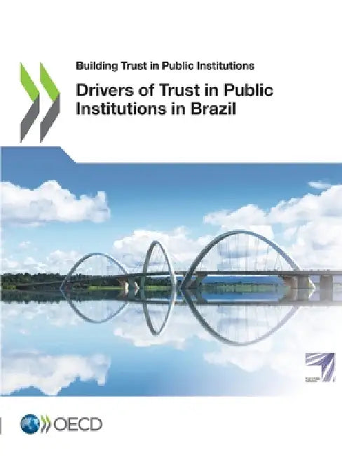 Drivers of Trust in Public Institutions in Brazil by Oecd