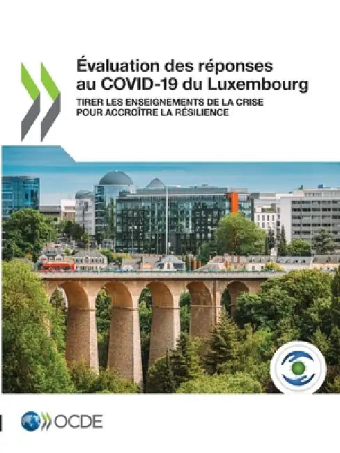 Évaluation des réponses au COVID-19 du Luxembourg by Oecd