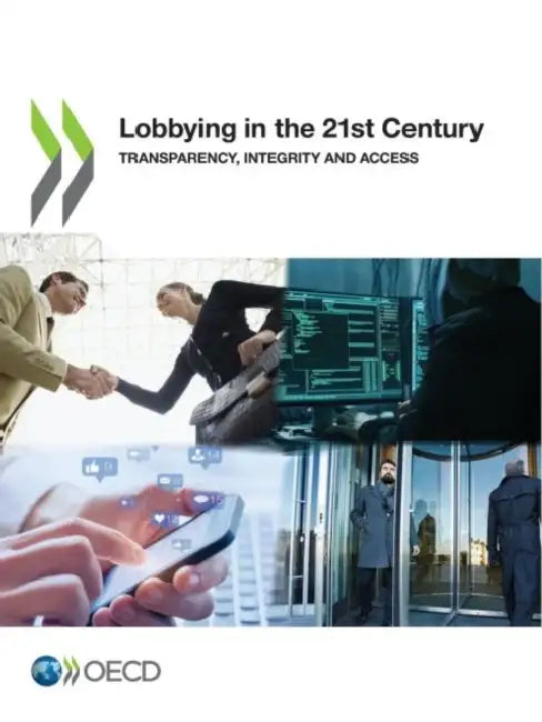 Lobbying in the 21st Century by Oecd