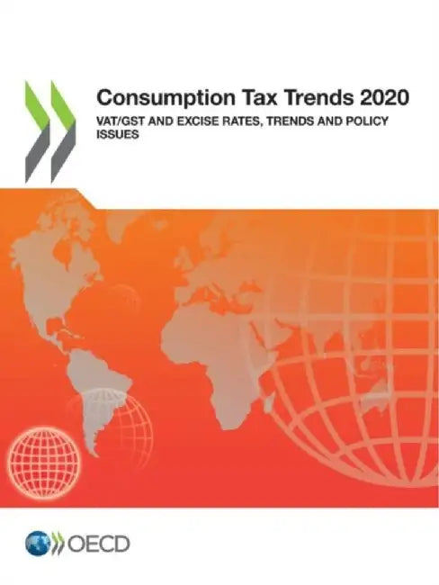 Consumption Tax Trends 2020 by Oecd