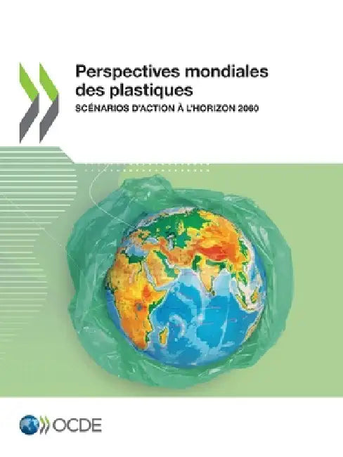 Perspectives mondiales des plastiques by Oecd