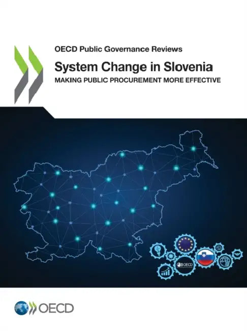 System Change in Slovenia by Oecd