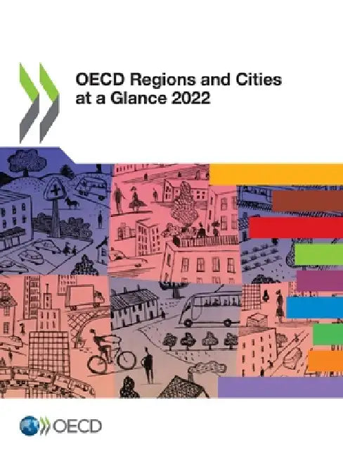OECD Regions and Cities at a Glance 2022 by Oecd