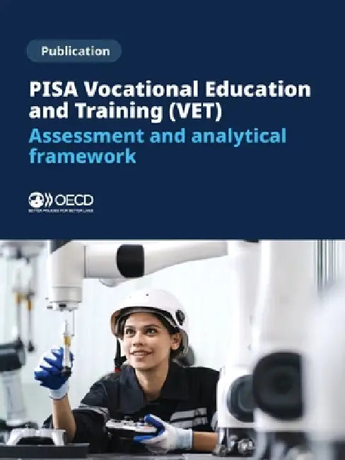 PISA Vocational Education and Training (VET) by Oecd