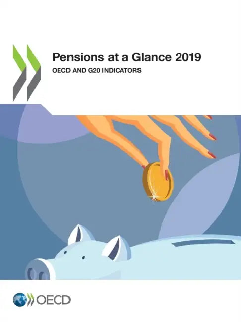 Pensions at a Glance 2019 by Oecd