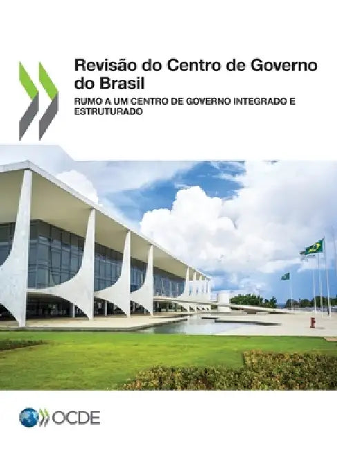 Revisão do Centro de Governo do Brasil by Oecd