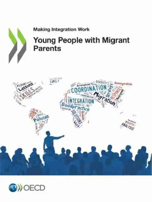 Young People with Migrant Parents by Oecd