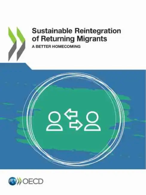 Sustainable Reintegration of Returning Migrants by Oecd