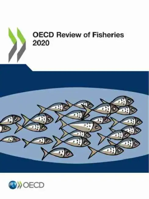 OECD Review of Fisheries 2020 by Oecd