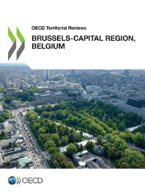 OECD Territorial Reviews: Brussels-Capital Region, Belgium by Oecd