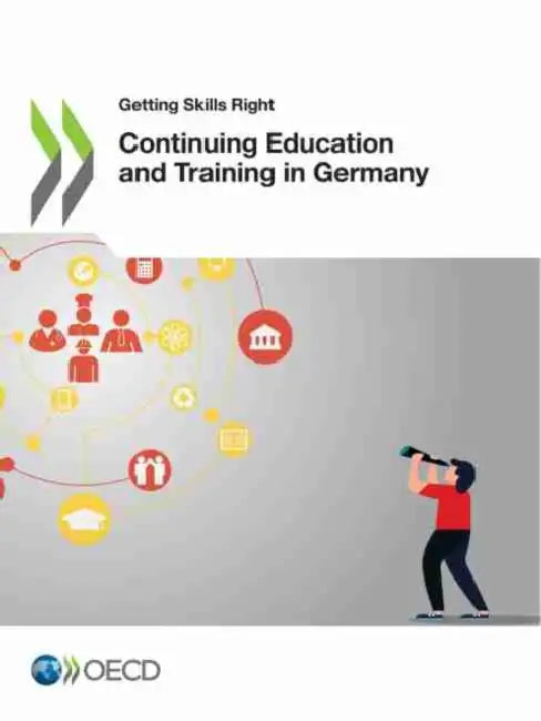 Continuing Education and Training in Germany by Oecd