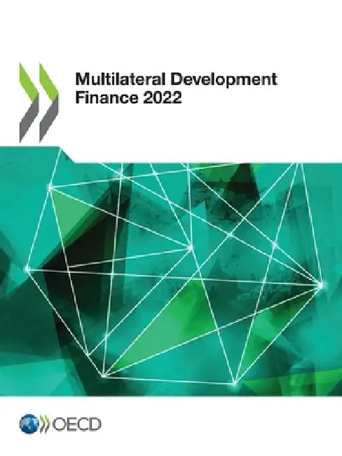 Multilateral Development Finance 2022 by Oecd