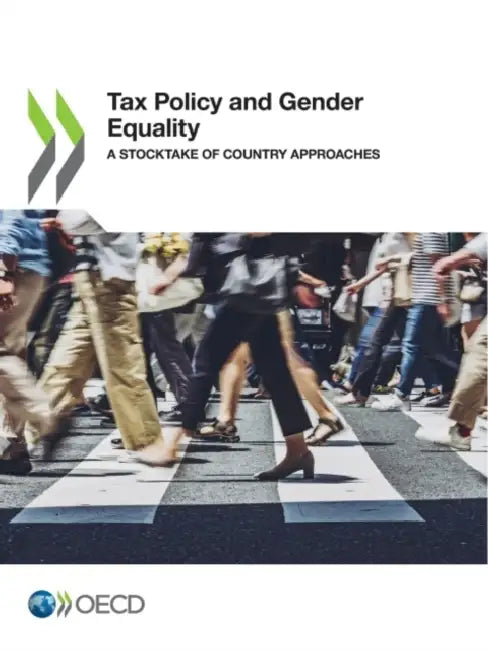 Tax Policy and Gender Equality by Oecd